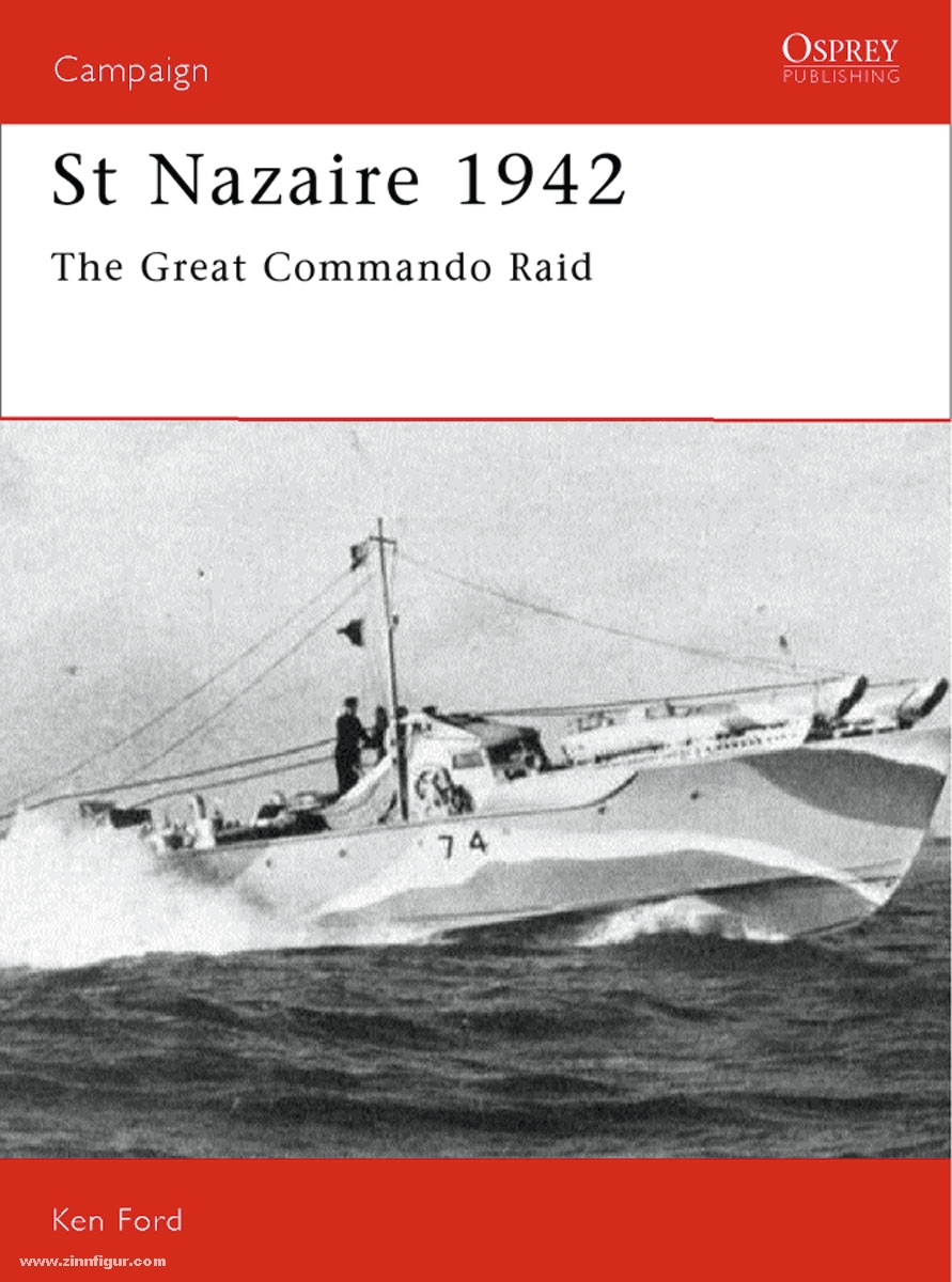 Osprey Publishing Ford, K./Gerrard, H. Illustr.): St Nazaire 1942. The Great Commando Raid