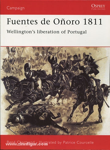 Osprey Publishing Chartrand, R./Courcelle, P. (Illustr.): Fuentes de Onoro 1811. Wellington's liberation of Portugal