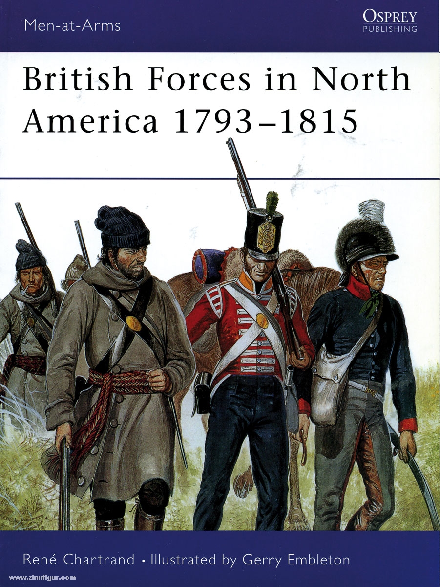Osprey Publishing Chartrand, R./Embleton, G. (Illustr.): British Forces in North America 1793-1815