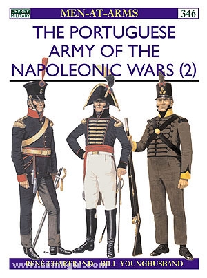 Osprey Publishing Chartrand, R./Younghusband, B. (Illustr.): Portuguese Army of the Napoleonic Wars. Teil 2: Cavalry, Specialist Corps, Light Troops