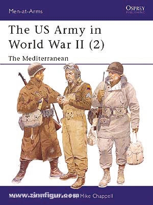 Osprey Publishing Henry, M./Chappell, M. (Illustr.): US Army in World War II. Teil 2: The Mediterranean