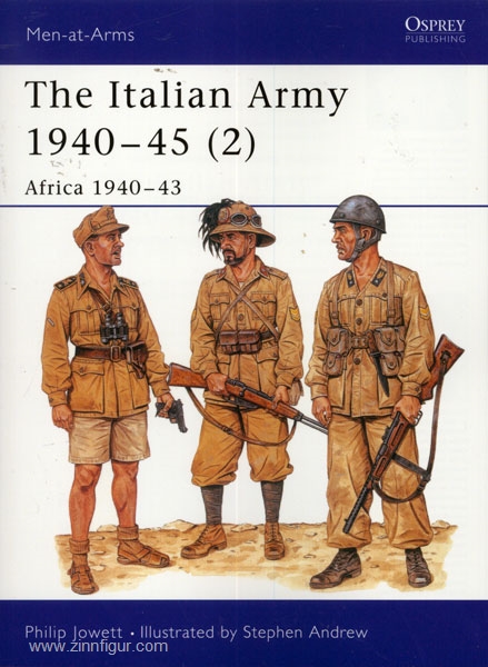 Osprey Publishing Jowett, P./Andrew, S.: The Italian Army 1940-45. Teil 2: Afrika 1940-43