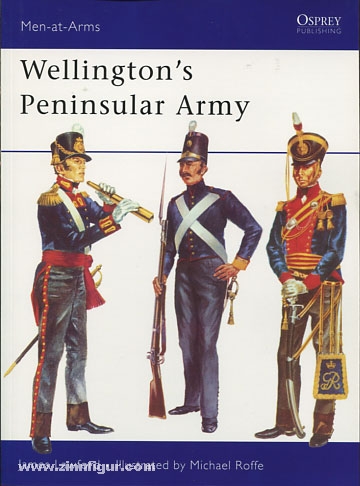 Osprey Publishing Lawford, J./Roffe, M. (Illustr.): Wellington's Peninsular Army