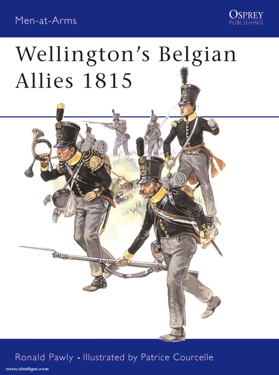 Osprey Publishing Pawly, R./Courcelle, P.: Wellington's Belgian Allies 1815