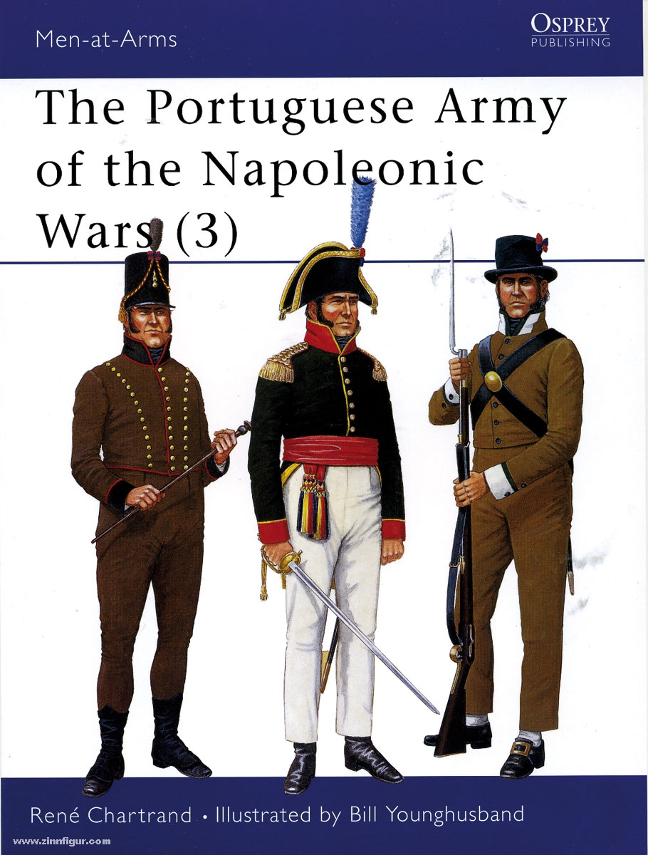 Osprey Publishing Chartrand, R./Younghusband, B. (Illustr.): Portuguese Army of the Napoleonic Wars. Teil 3: Specialists and Naval Troops