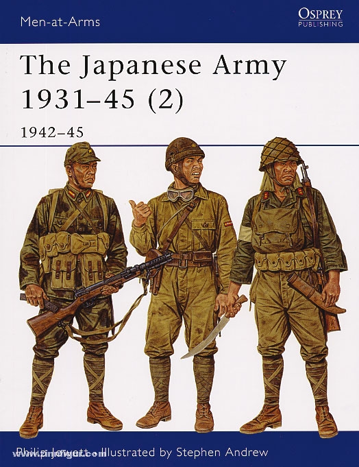 Osprey Publishing Jowett, P./Andrew, S. (Illustr.): The Japanese Army 1931-45. Teil 2: 1942-45
