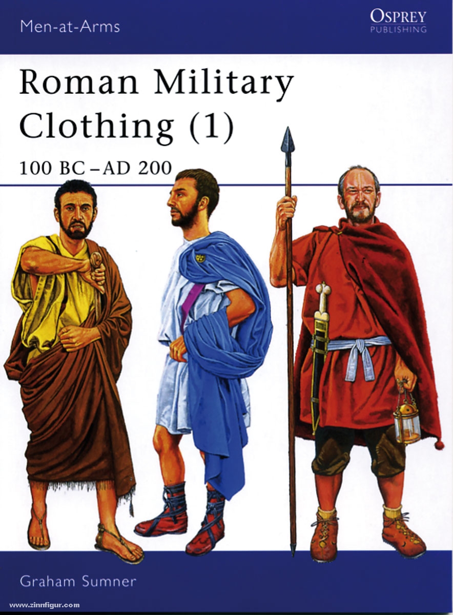 Osprey Publishing Sumner, G.: Roman Military Clothing. Teil 1: 100 BC - AD 200