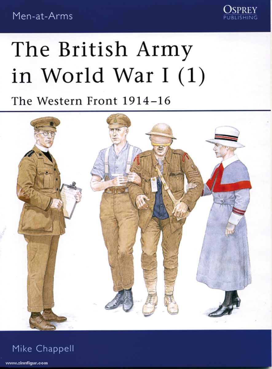 Osprey Publishing Chappell, M.: The British Army in World War I. Teil 1: The Western Front 1914-16