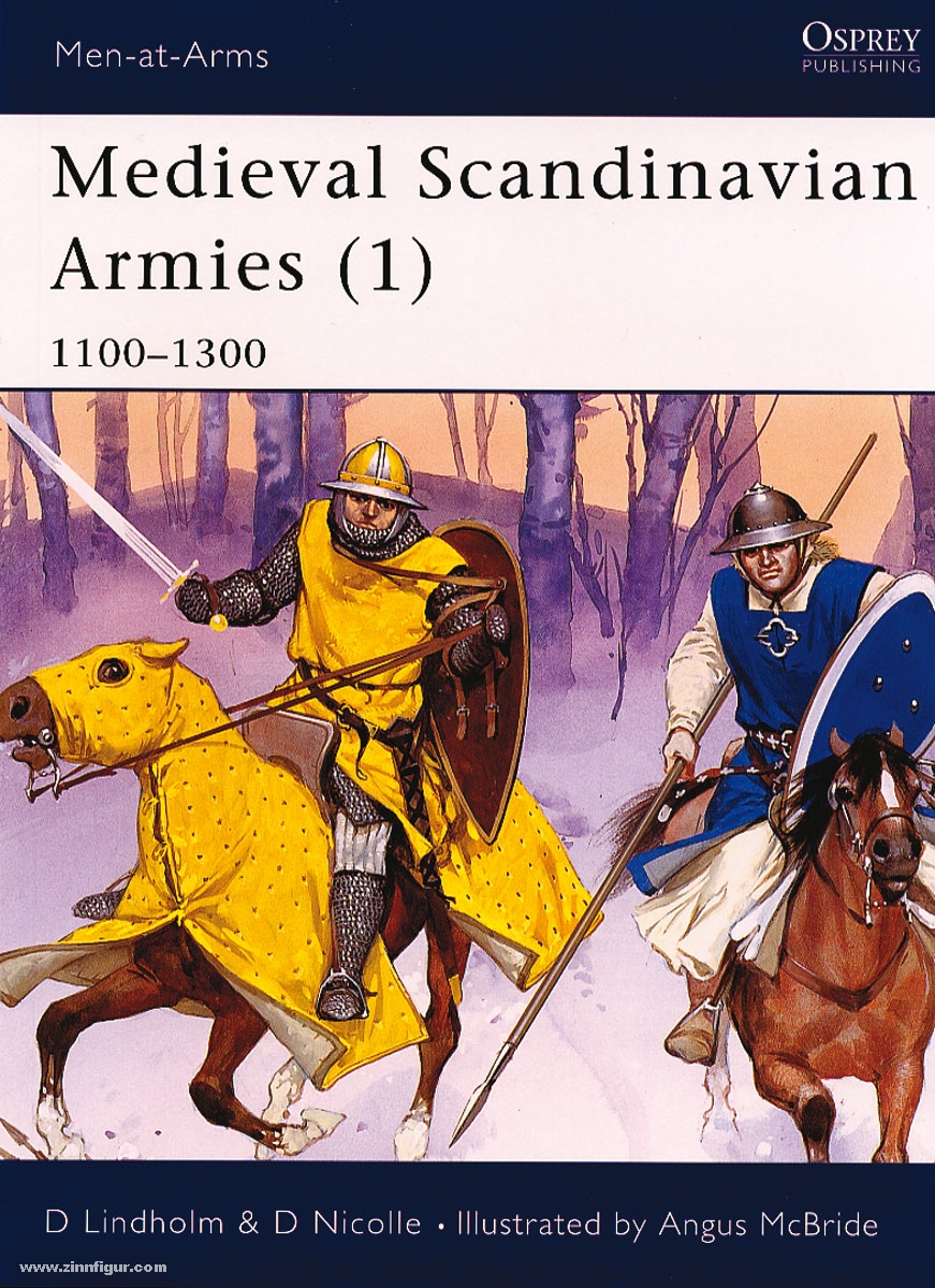 Osprey Publishing Lindholm, D./McBride, A.: Medieval Scandinavian Armies. Teil 1: 1100-1300
