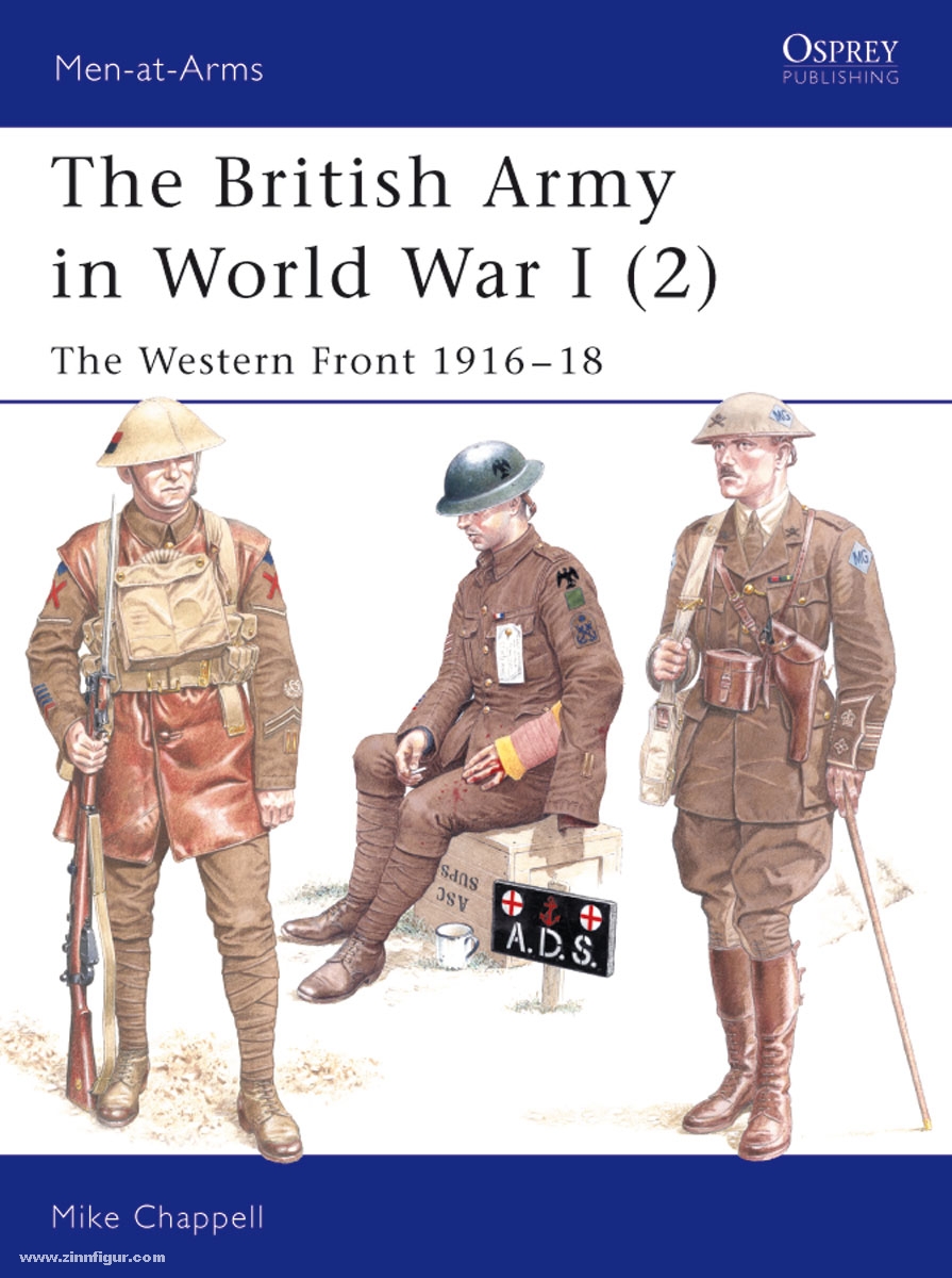 Osprey Publishing Chappell, M.: The British Army in World War I. Teil 2: The Western Front 1916-18