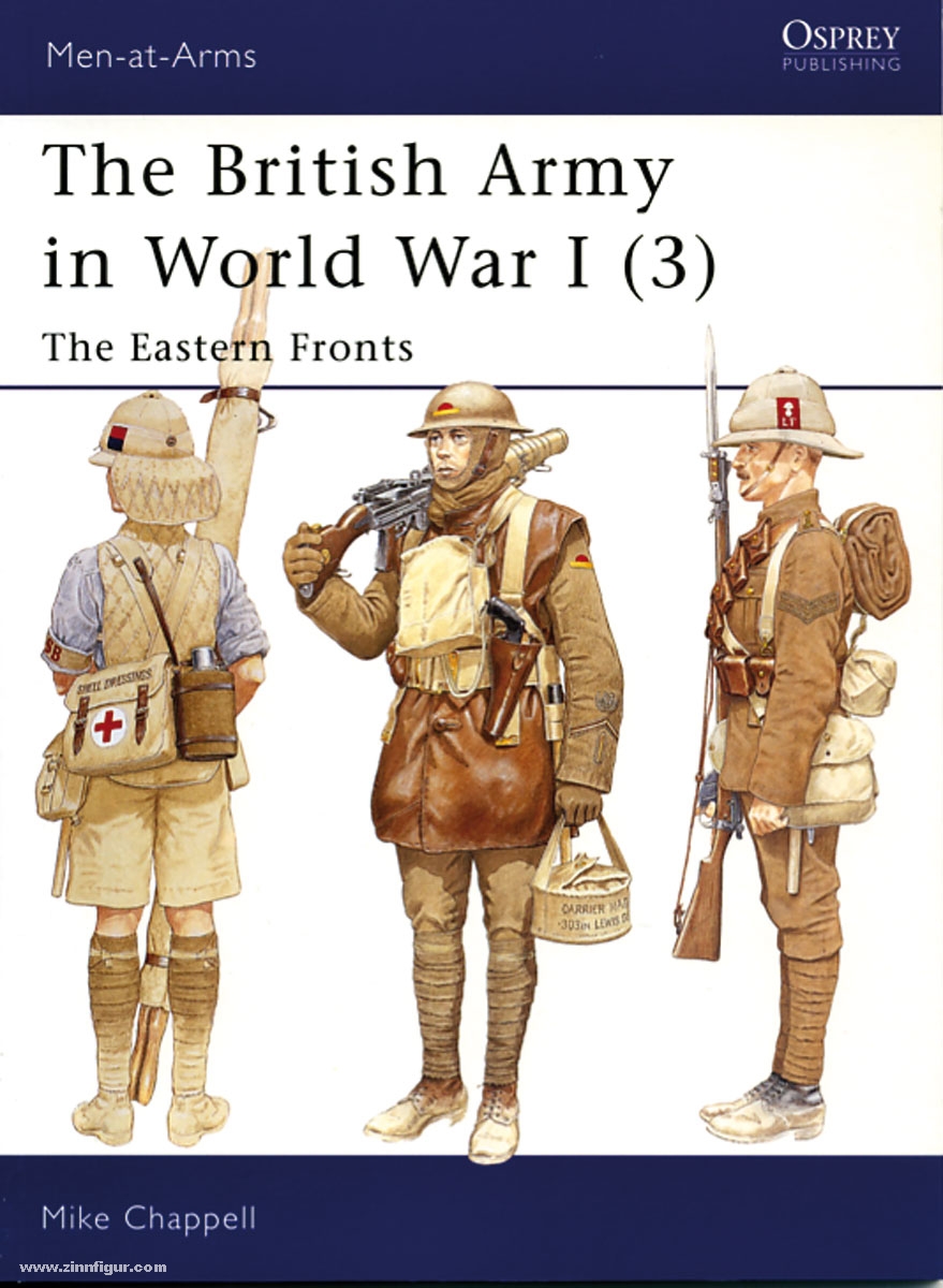 Osprey Publishing Chappell, M.: The British Army in World War I Teil 3: The Eastern Fronts