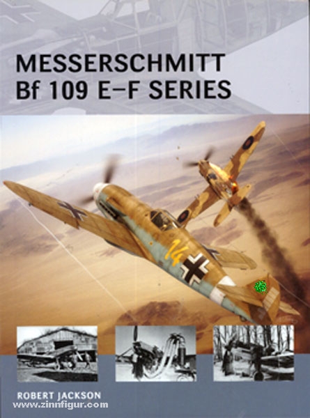 Osprey Publishing Jackson, R./Tooby, A. (Illustr.): Messerschmitt Bf 109 E-F Series