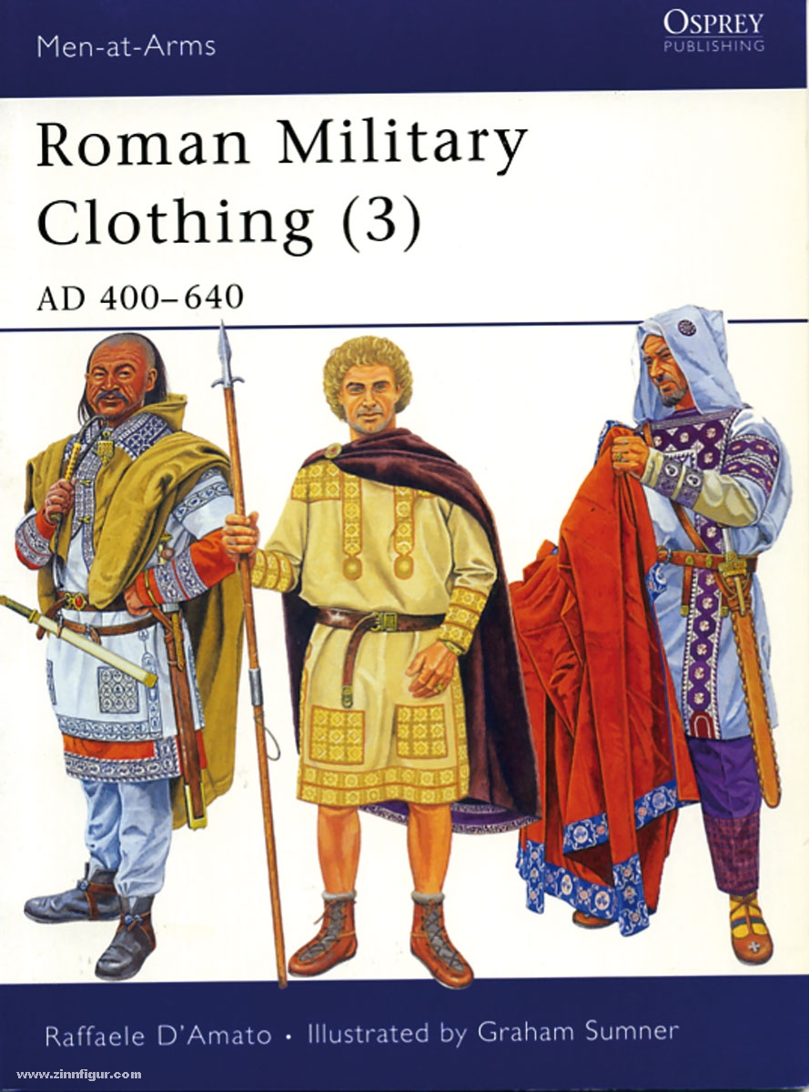 Osprey Publishing D'Amato, R./Sumner, G. (Illustr.): Roman Military Clothing Teil 3: AD 400 - 640
