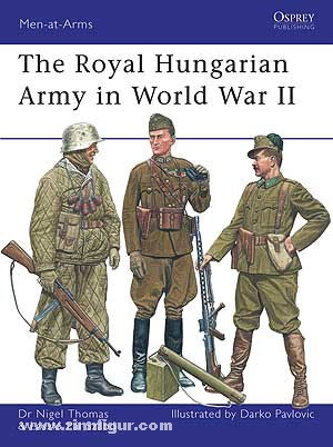 Osprey Publishing Thomas, N./Szabo, L./Pavlovic, D. (Illustr.): The Hungarian Army in World War II