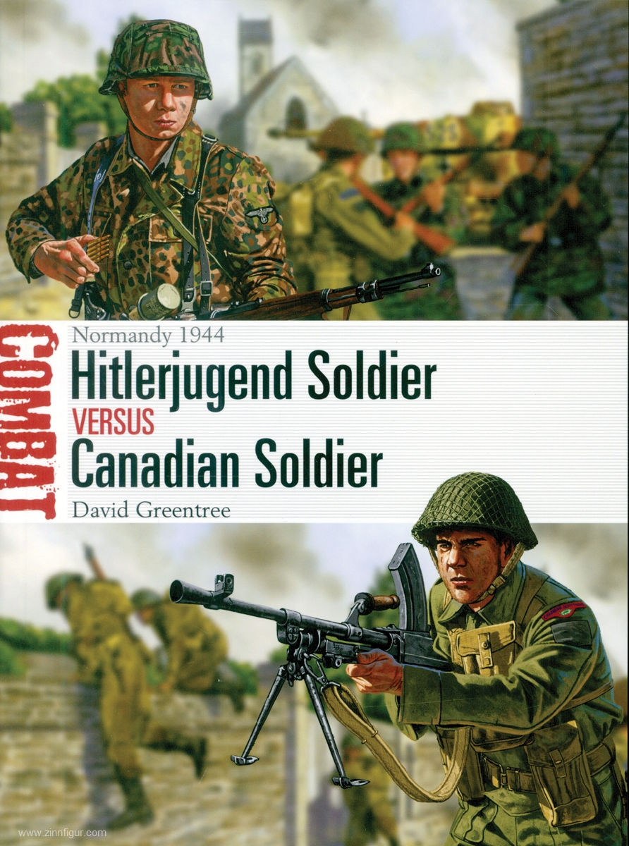Osprey Publishing Greentree, David/Shumate, Johnny (Illustr.): Hitlerjugend Soldier vs Canadian Soldier. Normandy 1944