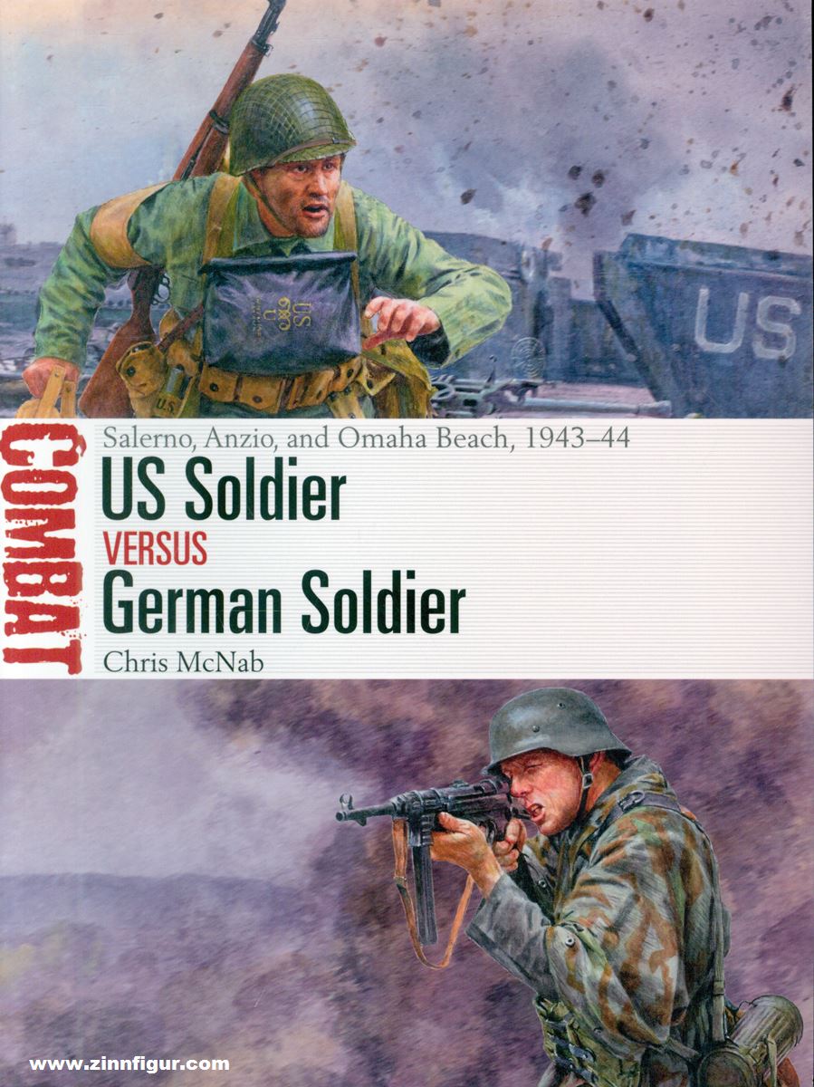 Osprey Publishing McNab, Chris/Noon, Steve (Illustr.): US Soldier vs German Soldier. Salerno, Anzio, and Omaha Beach, 1943-44