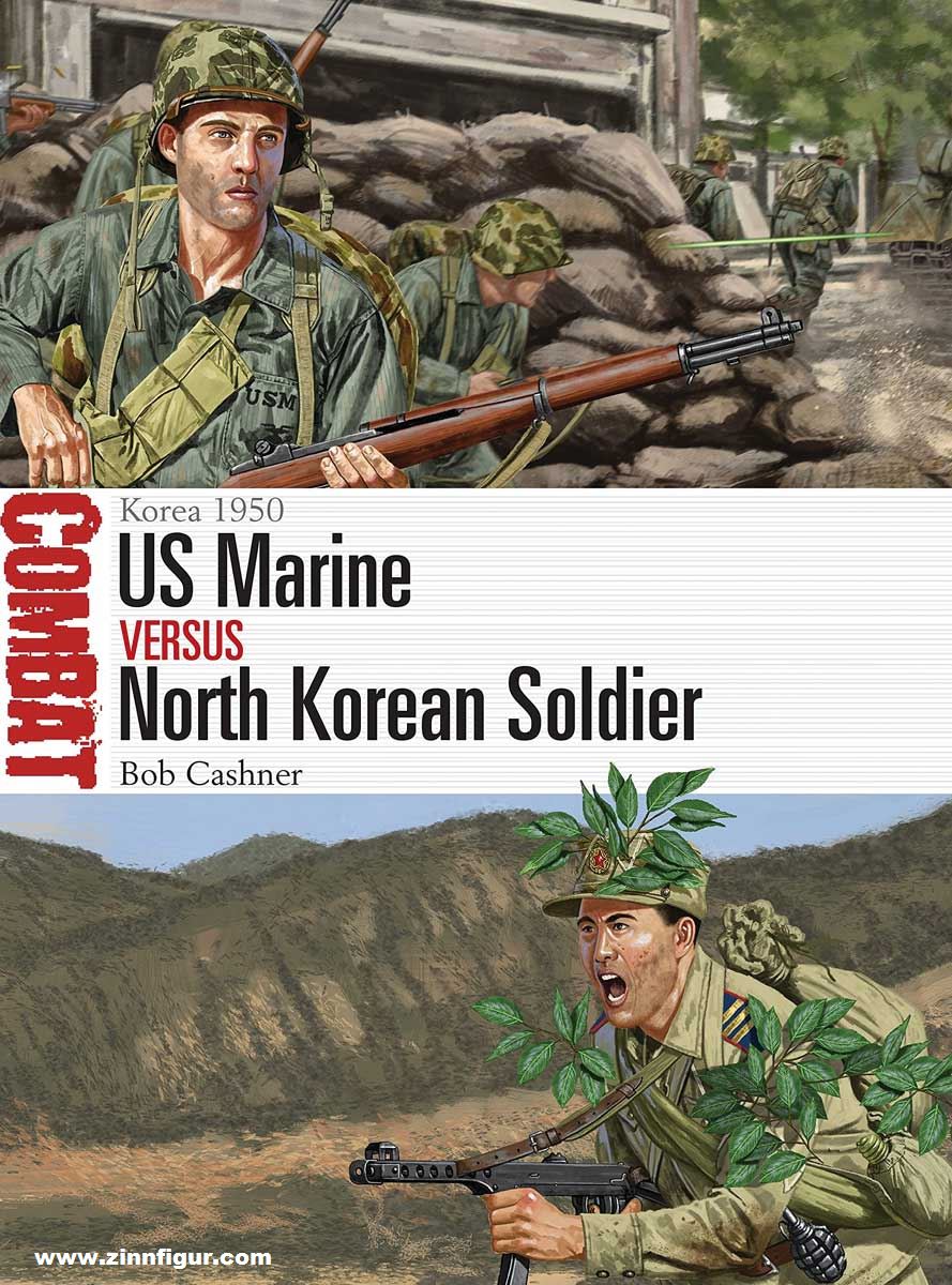 Osprey Publishing Cashner, Bob/Shumate, Johnny (Illustr.): US Marine vs North Korean Soldier