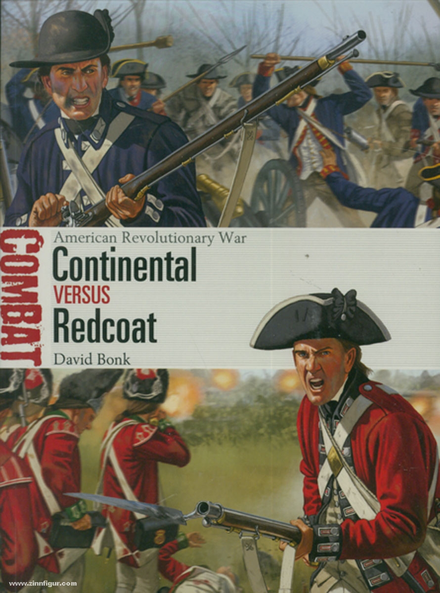Osprey Publishing Bonk, D./Shumate, J. (Illustr.): American Revolutionary War. Continental versus Redcoat
