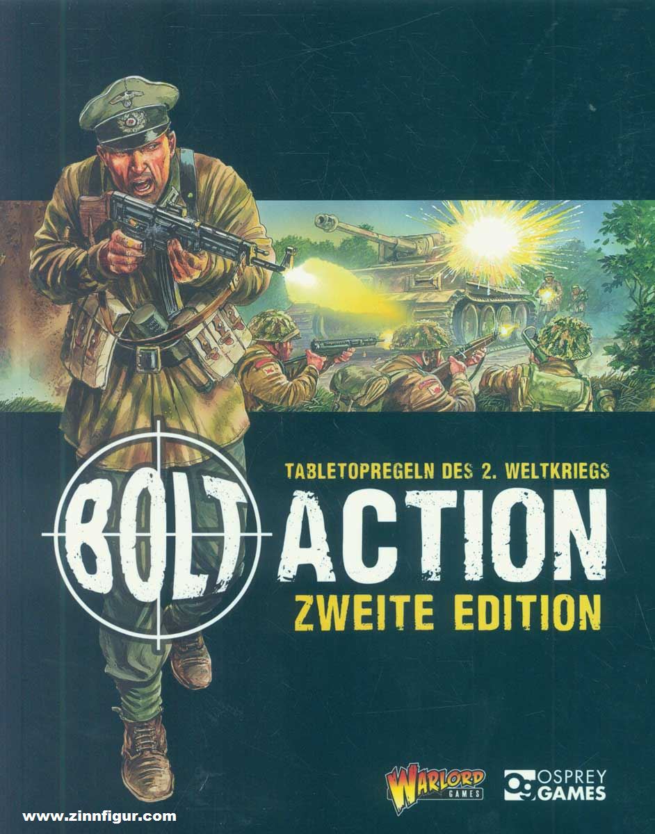 Warlord Games Cavatore, A./Priestley, R: Bolt Action. Tabletopregeln des 2. Weltkriegs. Zweite Edition