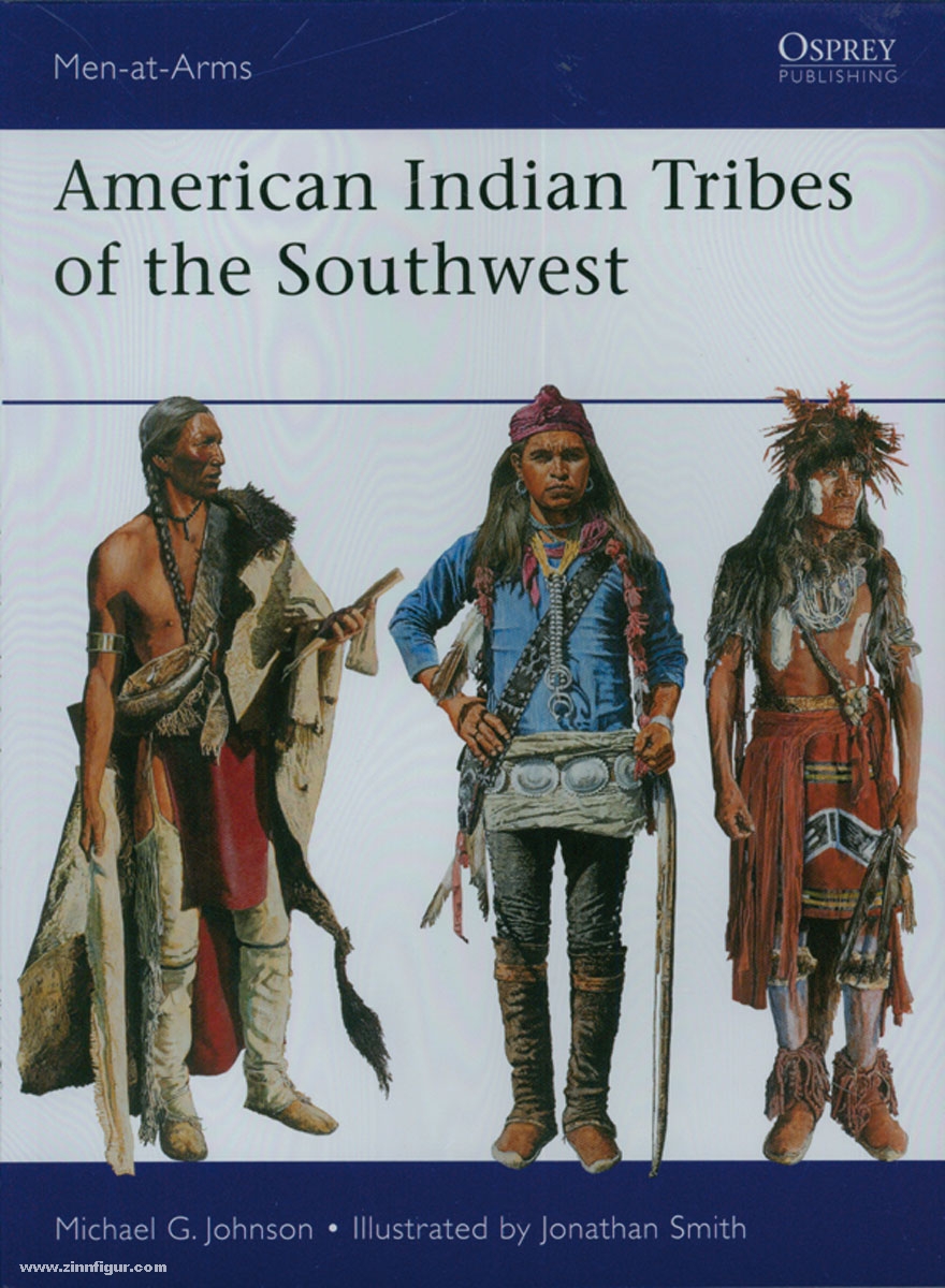 Osprey Publishing Johnson, M. G./Smith, J. (Illustr.): American Indian Tribes of the Southwest