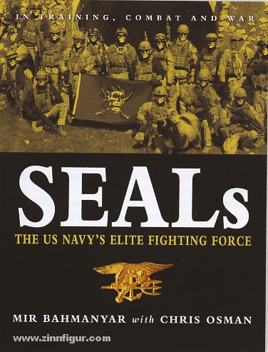 Osprey Publishing Bahmanyar, M./Osman, C.: Seals. The US Navy's Elite Fighting Force