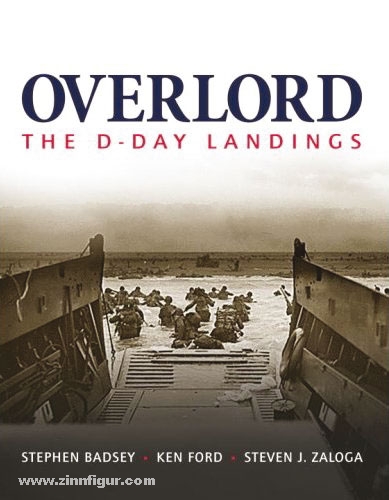 Osprey Publishing Ford, K./Zaloga, S. J.: Overlord. The D-Day Landings