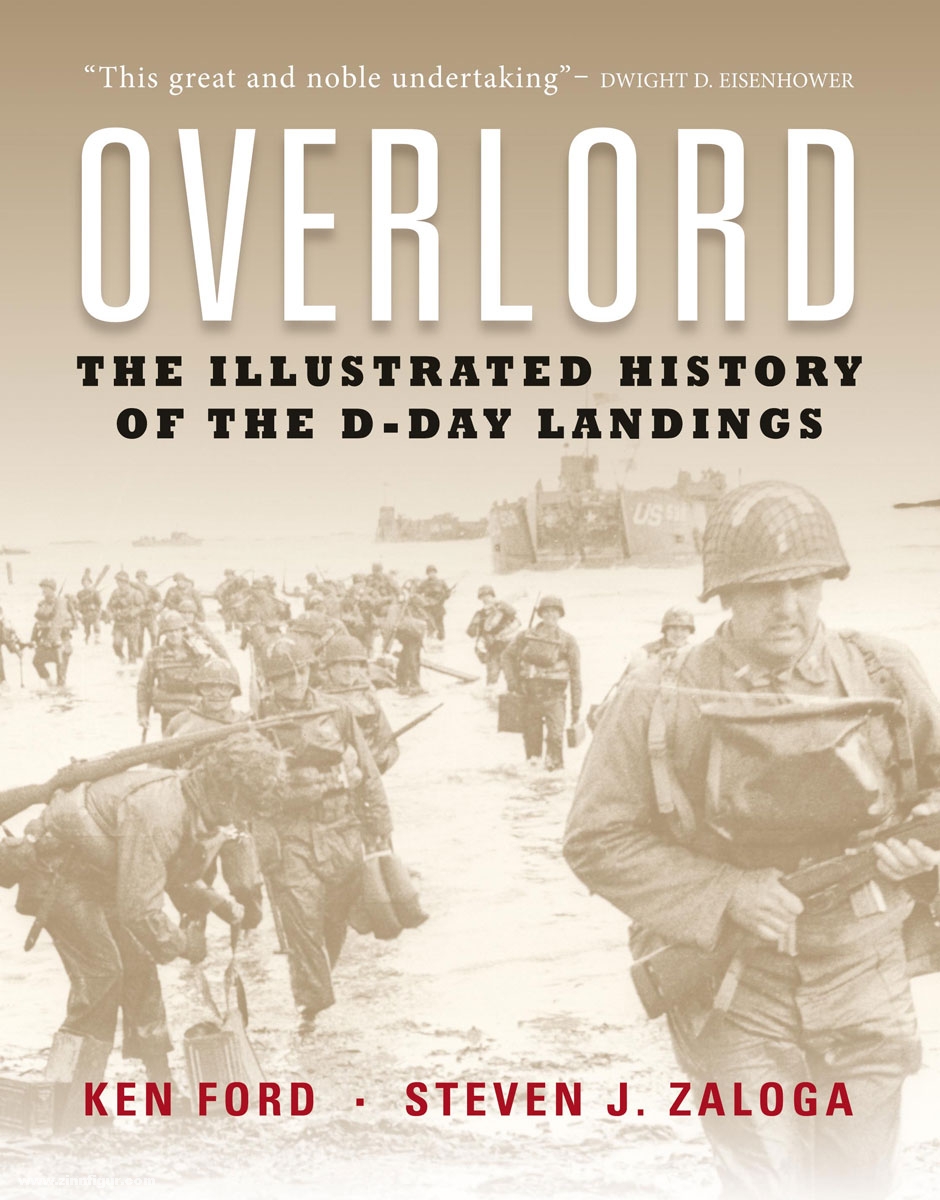 Osprey Publishing Ford, K./Zaloga, S. J.: Overlord. The illustrated History of the D-Day Landings