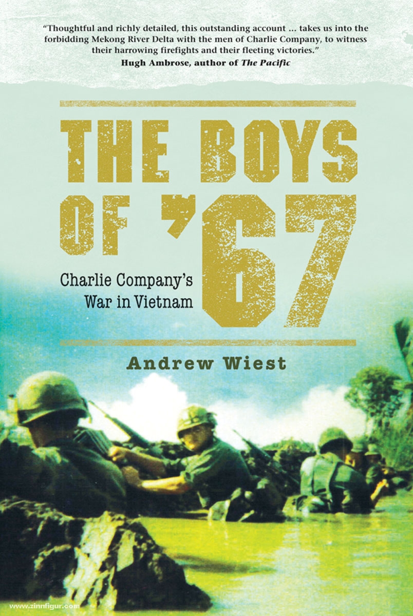 Osprey Publishing Wiest, A.: The Boys of '67. Charlie Company's War in Vietnam