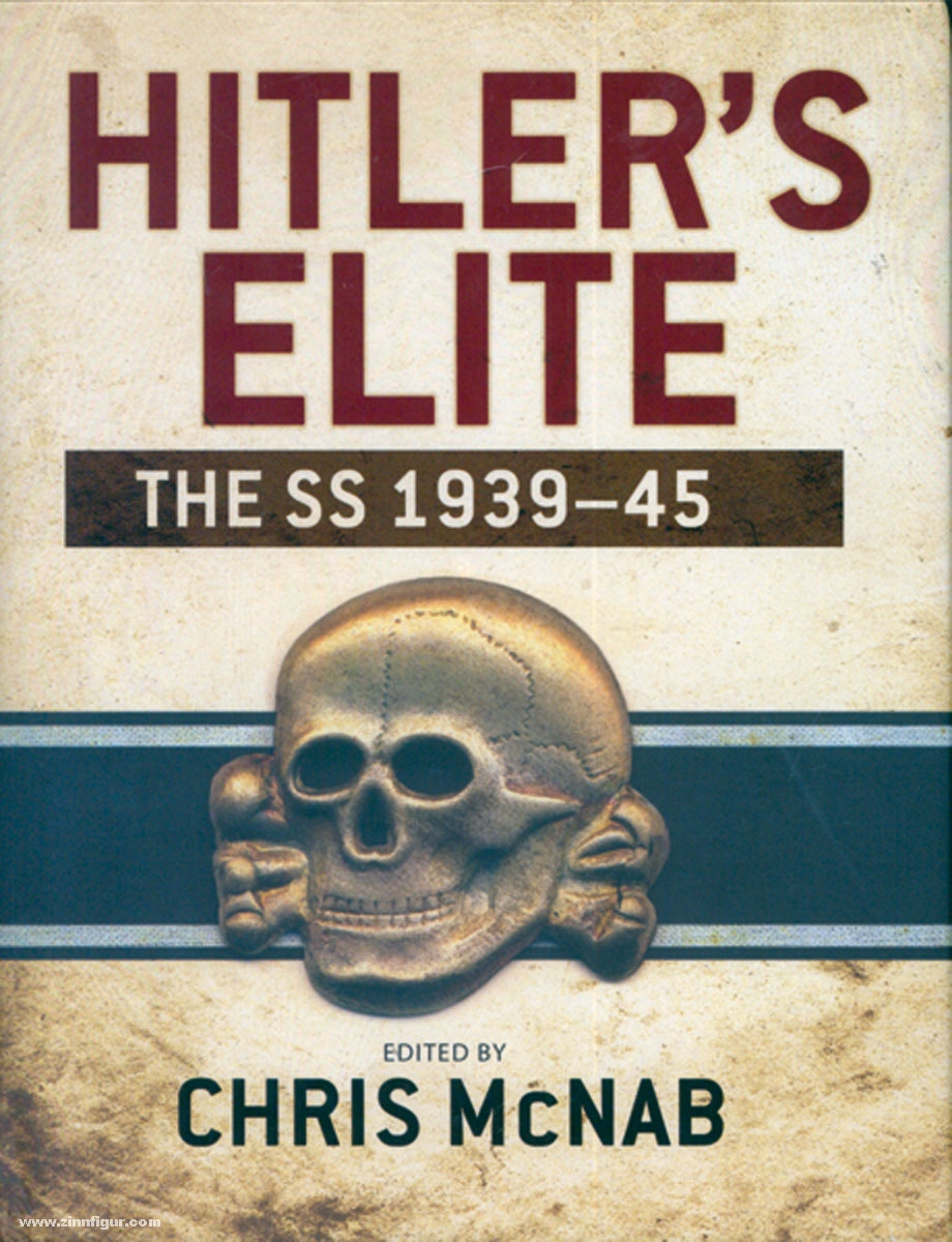Osprey Publishing McNab, C. (Hrsg.): Hitler's Elite. The SS 1939-45