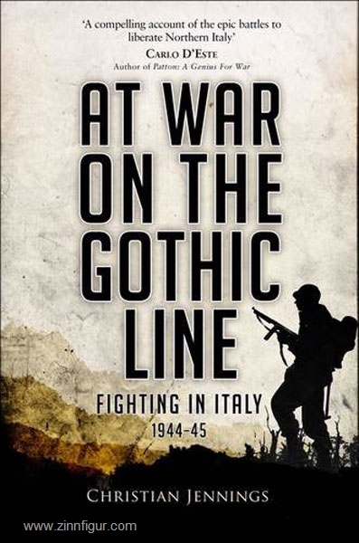 Osprey Publishing Jennings, C.: At War on the Gothic Line. Fighting in Italy 1944-45