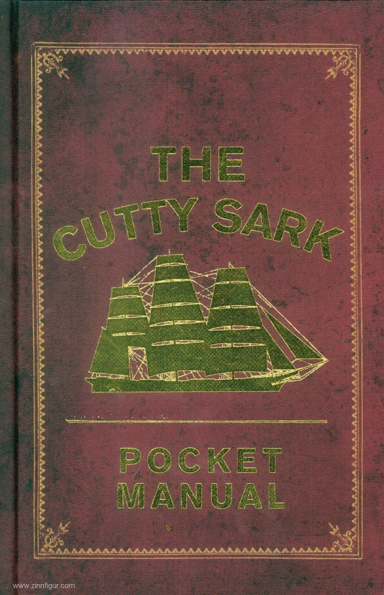 Osprey Publishing Hewett, Arron/Macfarlane Louise: Cutty Sark Pocket Manual