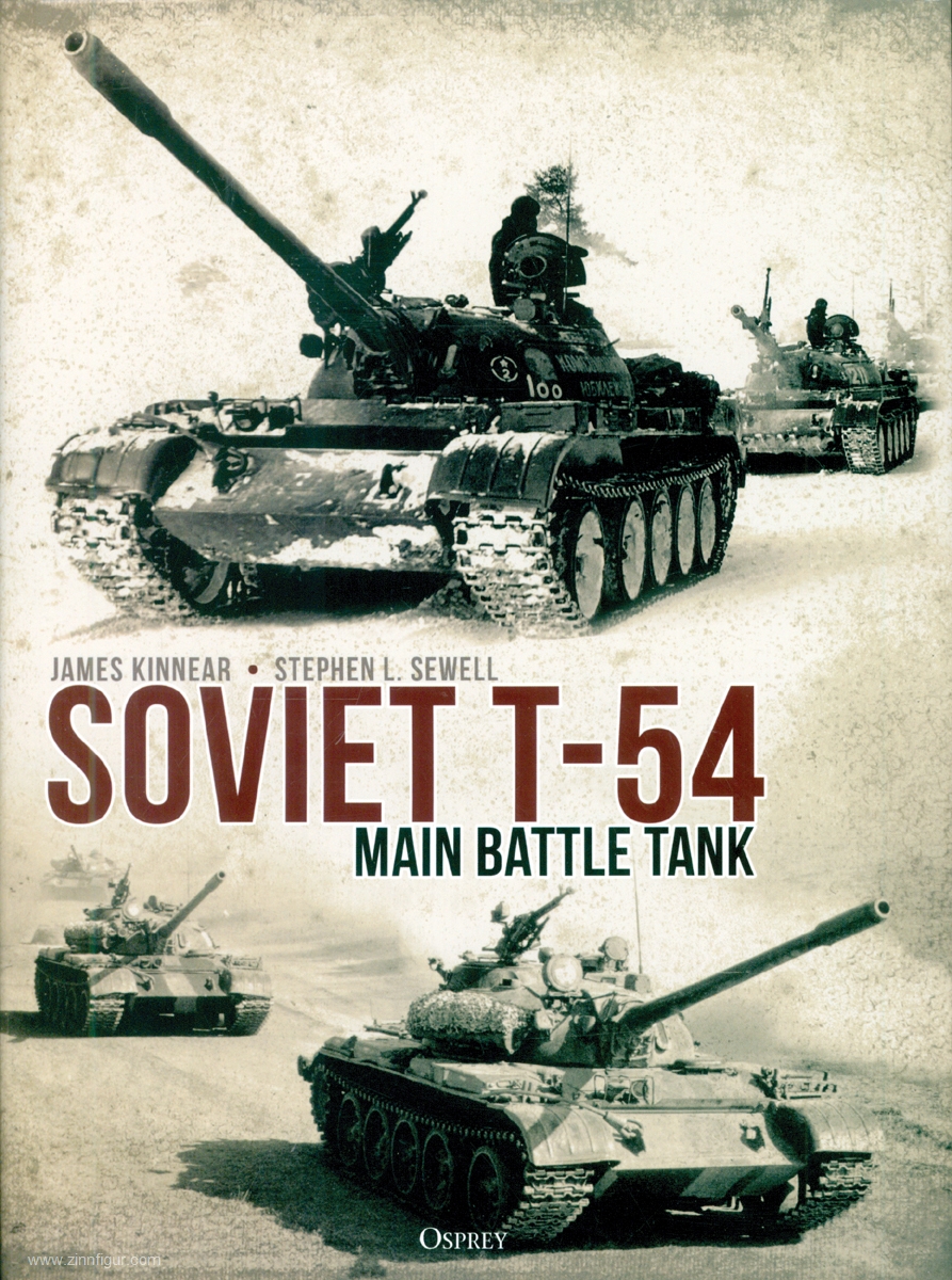 Osprey Publishing Kinnear, James/Sewell, Stephen: The Soviet T-54 Main Battle Tank