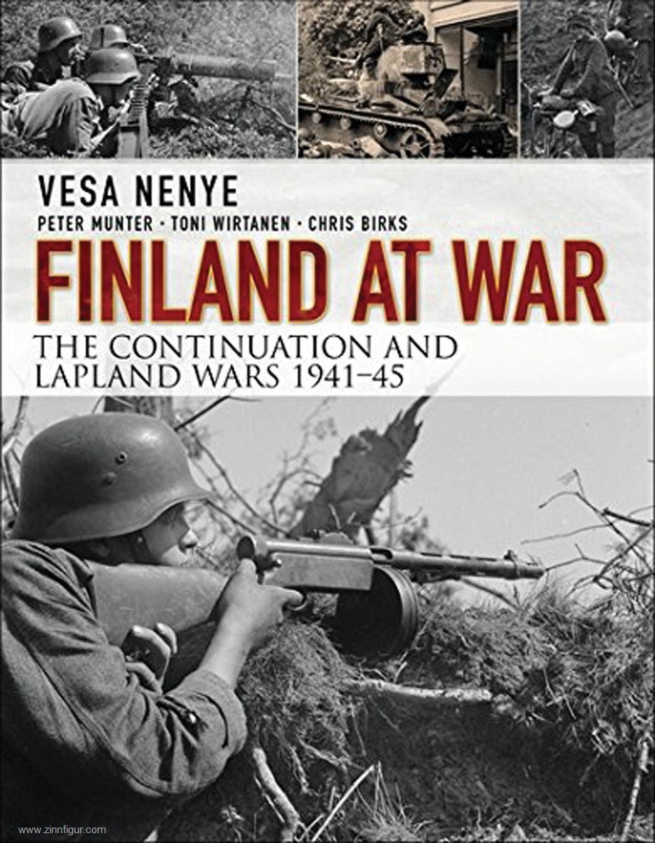 Osprey Publishing Nenye, Vesa/Munter, Peter/Wirtanen, Toni u. a: Finland at War. The Continuation and Lapland Wars 1941-1945