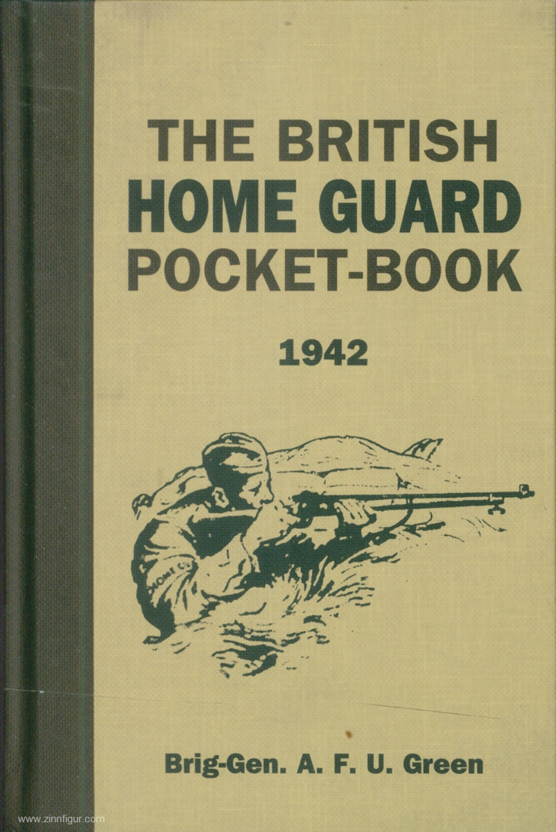 Osprey Publishing Green, A. F. U.: The British Home Guard Pocket-Book 1942