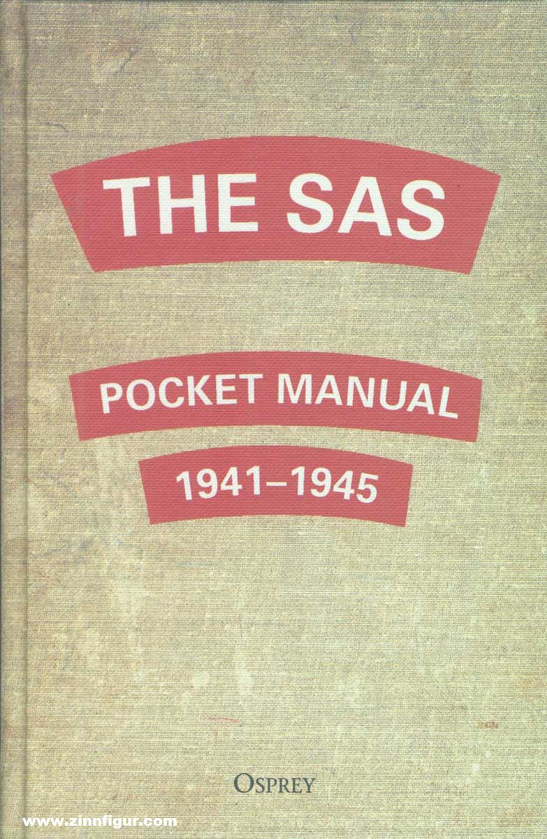 Osprey Publishing Westhorp, Christopher: The SAS Pocket Manual 1941-1945