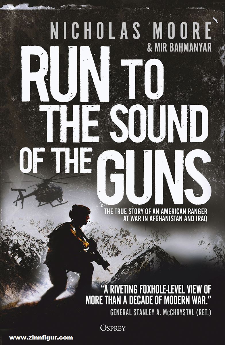 Osprey Publishing Moore, Nicholas/Bahmanyar, Mir: Run to the Sound of the Guns