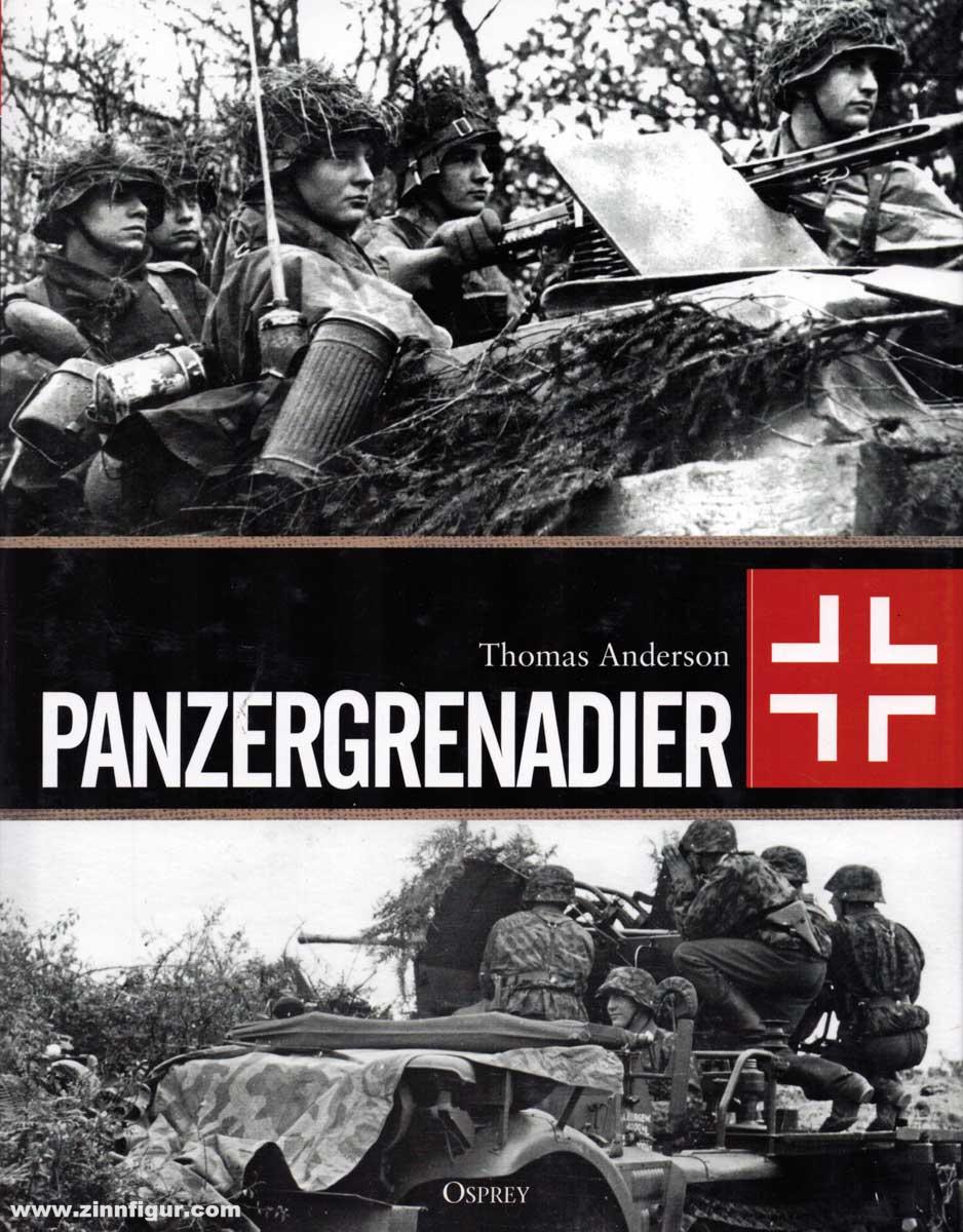 Osprey Publishing Anderson, Thomas: Panzergrenadier