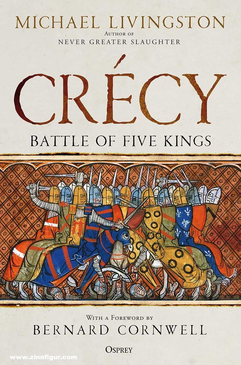 Osprey Publishing Livingston, Michael: Crécy. Battle of Five Kings