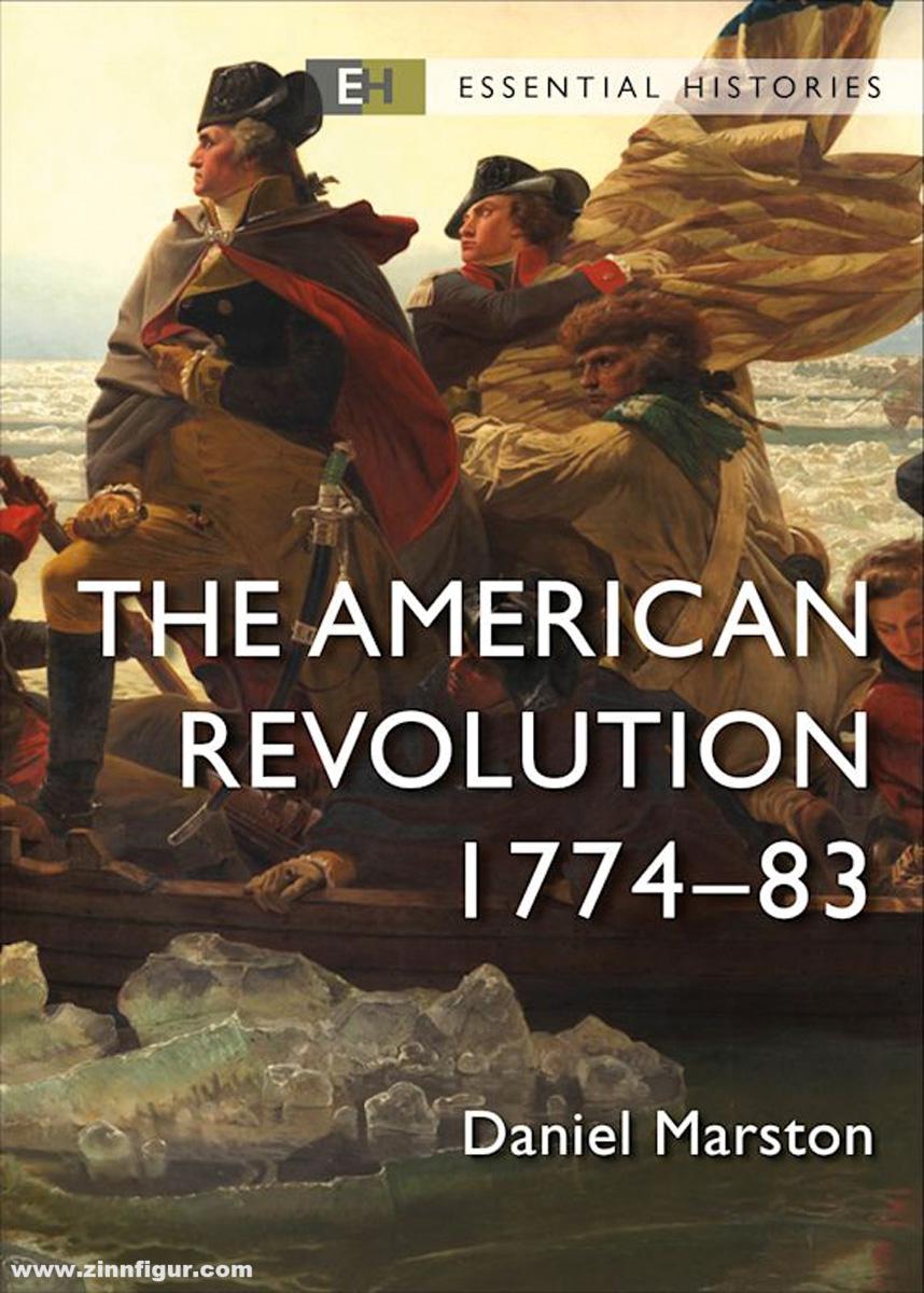 Osprey Publishing Marston, Daniel: The American Revolution 1774-83