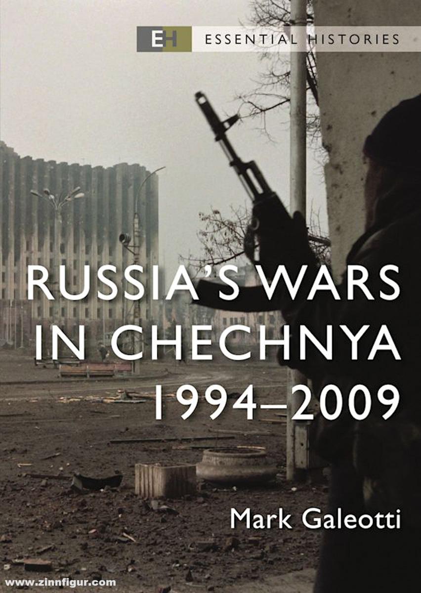 Osprey Publishing Galeotti, Mark: Russia’s Wars in Chechnya