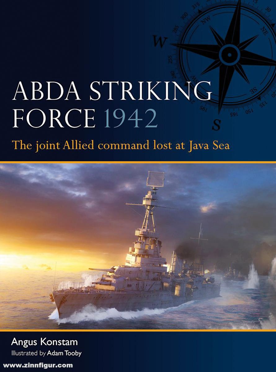 Osprey Publishing Konstam, Angus/Tooby, Adam (Illustr.): ABDA Striking Force 1942