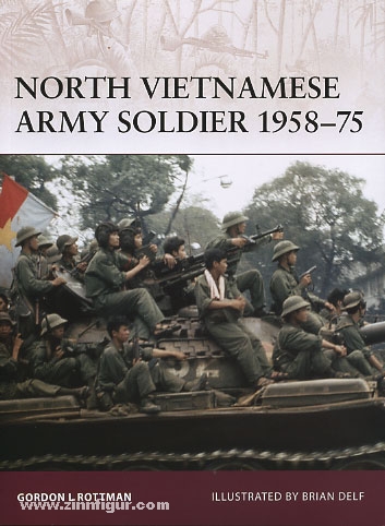Osprey Publishing Rottman, G. L./Delf, B. (Illustr.): North Vietnamese Army Soldier 1958-75
