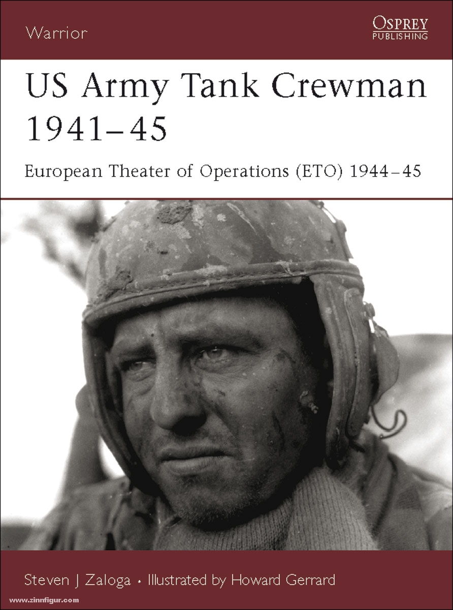 Osprey Publishing Zaloga, S. J./Gerrard, H. (Illustr.): US Army Tank Crewman 1941-45. European Theater of Operations 1944-45