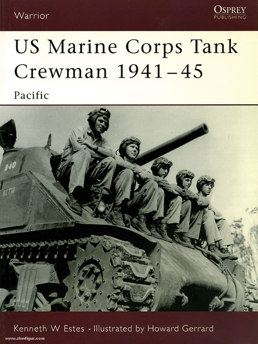 Osprey Publishing Estes, K. W./Gerrard, H. (Illustr.): US Marine Corps Tank Crewman 1941-45: Pacific