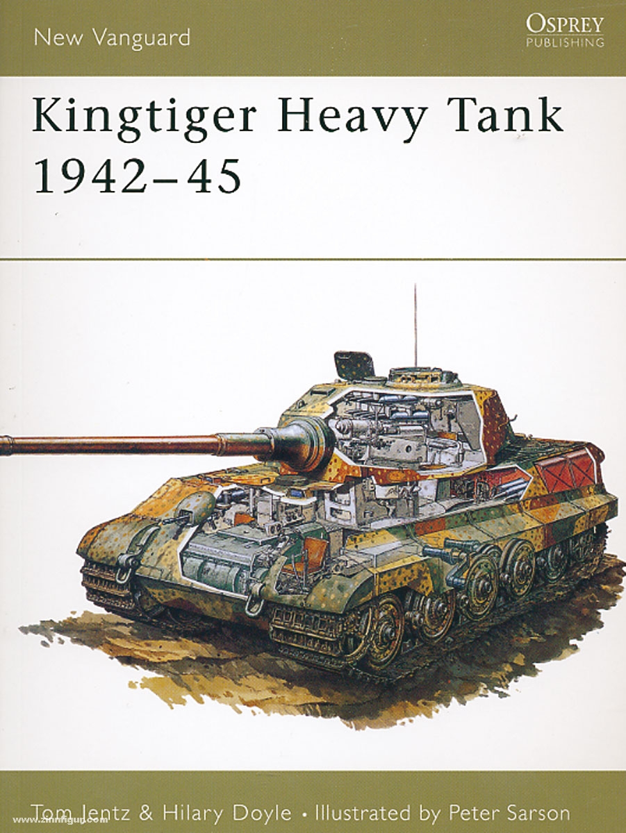 Osprey Publishing Jentz, T./Sarson, P. (Illustr.): Kingtiger Heavy Tank 1942-45