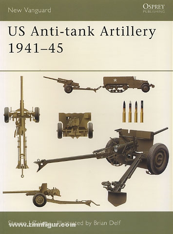 Osprey Publishing Zaloga, S. J./Delf, B. (Illustr.): US Anti-tank Artillery 1941-1945