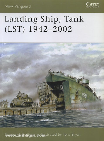 Osprey Publishing Rottman, G. L./Bryan, T. (Illustr.): Landing Ship, Tank (LST) 1942-2002