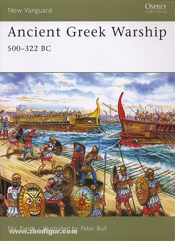 Osprey Publishing Fields, N./Bull, P. (Illustr.): Ancient Greek Warship. 500-322 BC