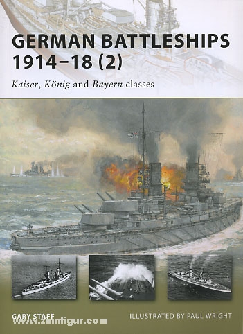Osprey Publishing Staff, G./Wright, P. (Illustr.): German Battleships 1914-18. Teil 2: 'Kaiser', 'König' and 'Bayern' classes