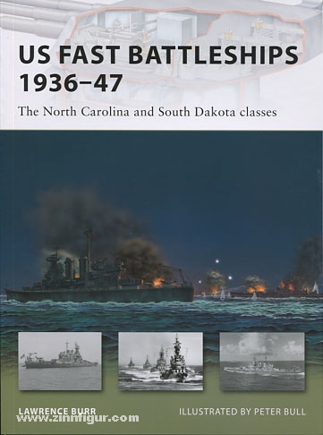 Osprey Publishing Burr, L./Bull, P. (Illustr.): US Fast Battleships 1936-47. The 'North Carolina' and 'South Dakota' classes